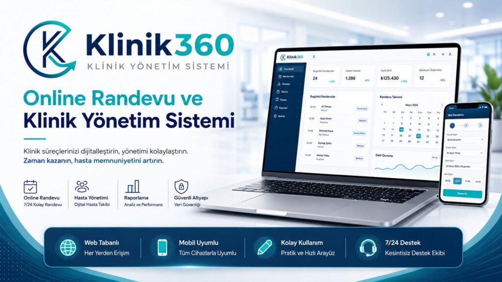 Klinik Yönetim Sistemi Nedir ve Neden Kullanılmalıdır?